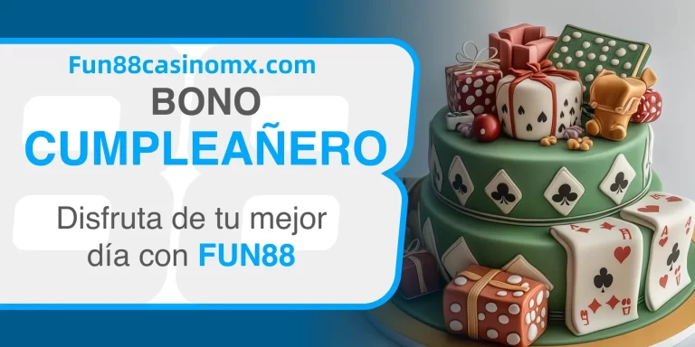Promociones y Bonos de Fun88: Ofertas de Casino Online 5 Fun88-Bono-de-cumpleaños